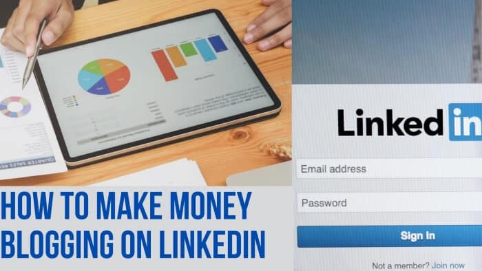 How to make money blogging on LinkedIn