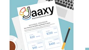 Jaaxy Referral Program