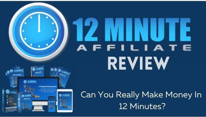 12 Minute Affiliate Review 