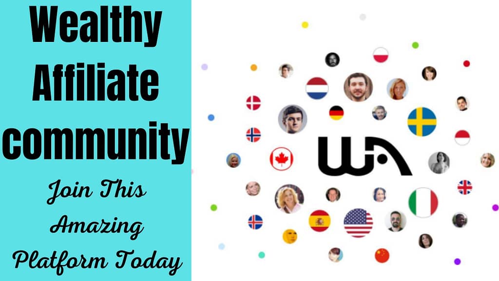 Wealthy Affiliate community, Join This Amazing Platform Today